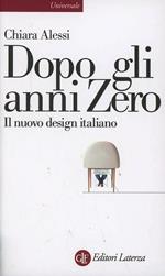 Dopo gli anni Zero. Il nuovo design italiano