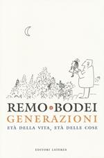 Generazioni. Età della vita, età delle cose