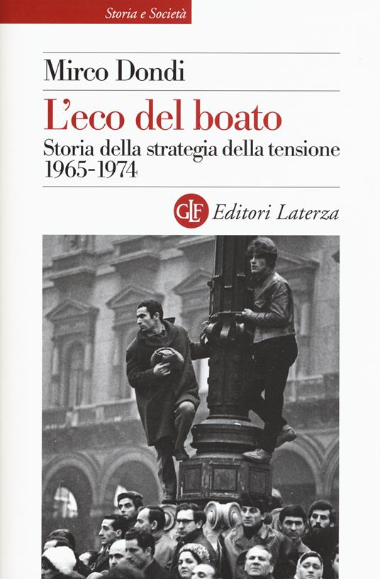 L'eco del boato. Storia della strategia della tensione 1965-1974 - Mirco Dondi - copertina