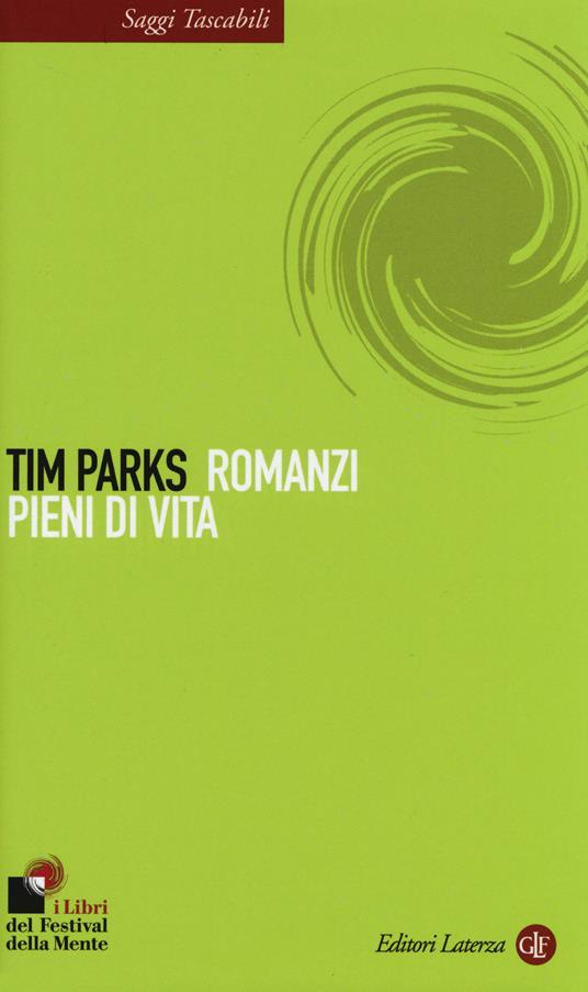 Romanzi pieni di vita - Tim Parks - copertina
