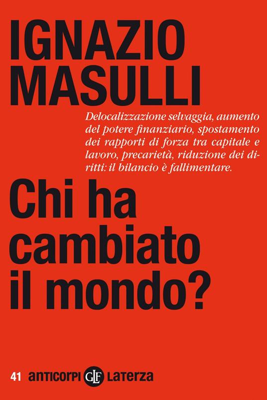 Chi ha cambiato il mondo? - Ignazio Masulli - ebook