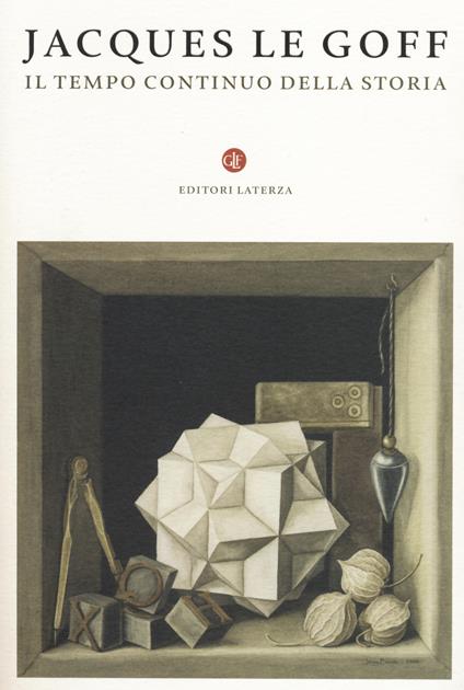 Il tempo continuo della storia - Jacques Le Goff - copertina