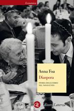 Diaspora. Storia degli ebrei nel Novecento