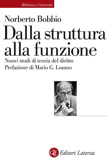 Dalla struttura alla funzione. Nuovi studi di teoria generale del diritto - Norberto Bobbio - ebook