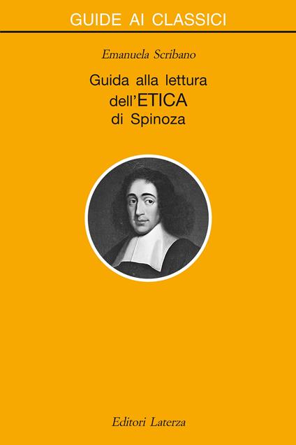 Guida alla lettura dell'«Etica» di Spinoza - Emanuela Scribano - ebook