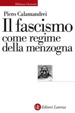 Il fascismo come regime della menzogna