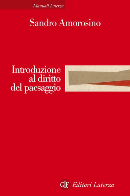 Introduzione al diritto del paesaggio - Sandro Amorosino - ebook
