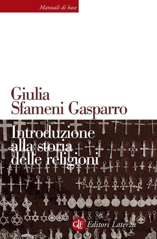 Introduzione alla storia delle religioni - Giulia Sfameni Gasparro - ebook