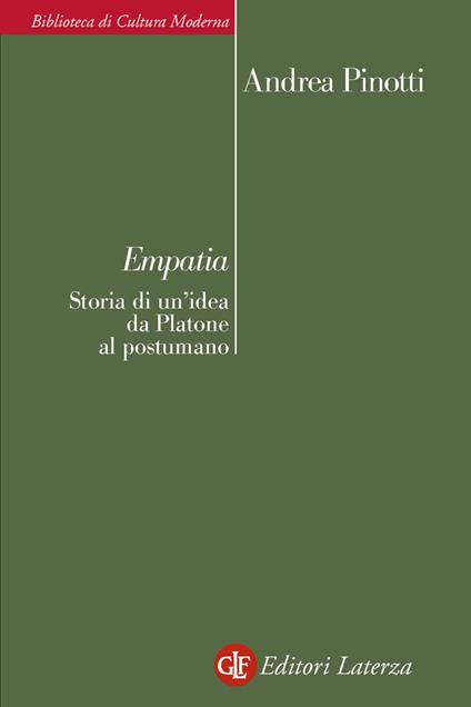 Empatia. Storia di un'idea da Platone al postumano - Andrea Pinotti - ebook