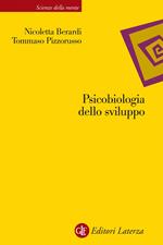 Psicobiologia dello sviluppo. Ediz. illustrata