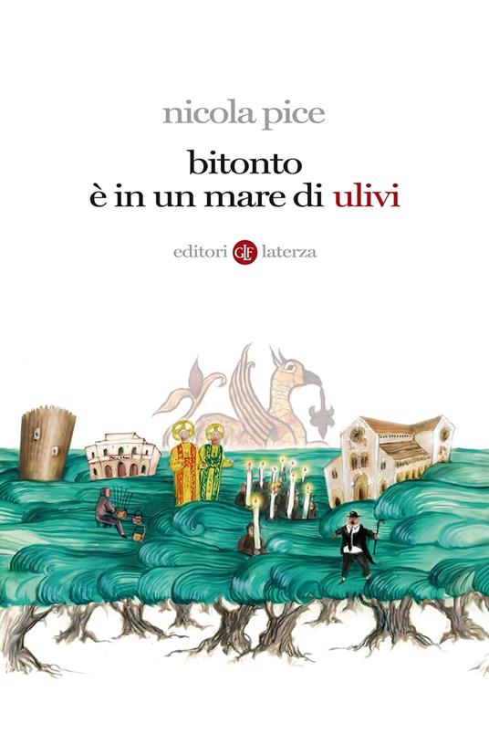 Bitonto è in un mare di ulivi - Nicola Pice - copertina