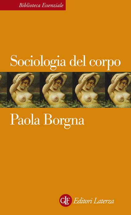 Sociologia del corpo - Paola Borgna - ebook