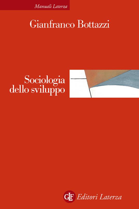 Sociologia dello sviluppo - Gianfranco Bottazzi - ebook