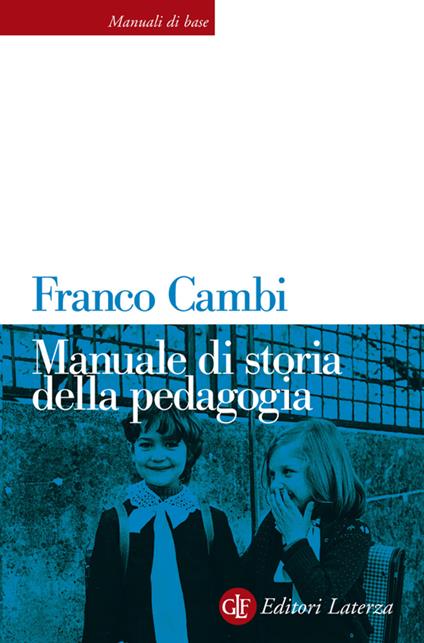 Manuale di storia della pedagogia - Franco Cambi - ebook
