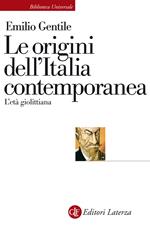 Le origini dell'Italia contemporanea. L'età giolittiana