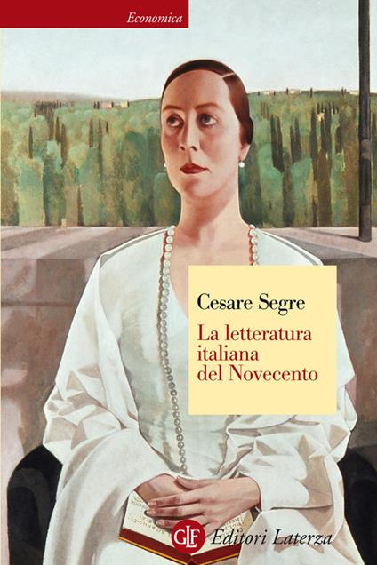 La letteratura italiana del Novecento - Cesare Segre - ebook