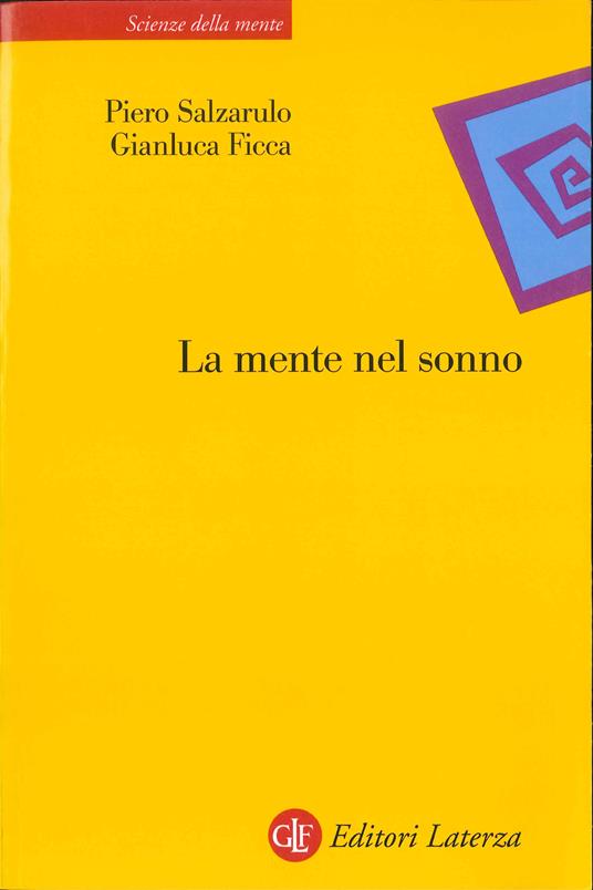 La mente nel sonno - Gianluca Ficca,Piero Salzarulo - ebook