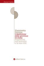 L' abolizione delle province in Italia. Riflessioni sull'autorità e la sua crisi