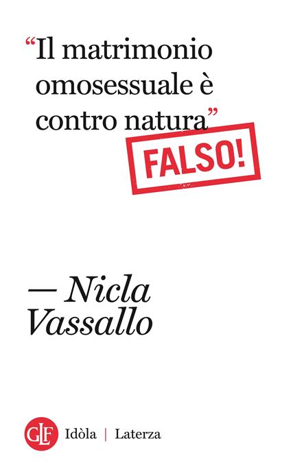«Il matrimonio omosessuale è contro natura». Falso! - Nicla Vassallo - ebook