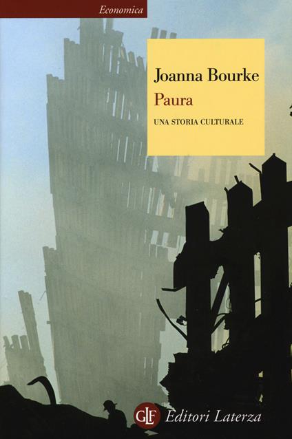 Paura. Una storia culturale - Joanna Bourke - copertina