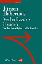 Verbalizzare il sacro. Sul lascito religioso della filosofia