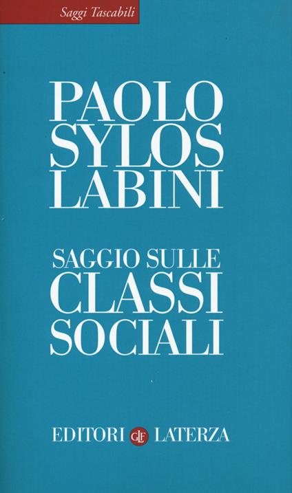 Saggio sulle classi sociali - Paolo Sylos Labini - copertina