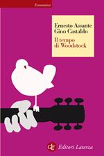Il tempo di Woodstock. Ediz. illustrata