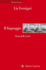 Il linguaggio. Storia delle teorie
