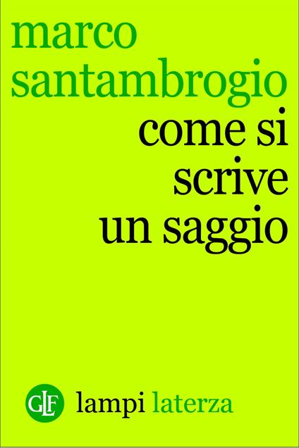 Come si scrive un saggio - Marco Santambrogio - ebook