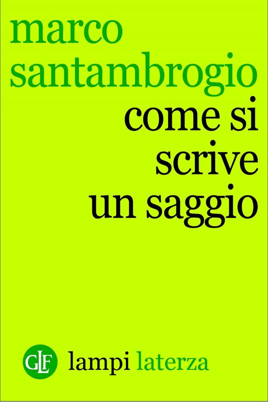 Come si scrive un saggio - Marco Santambrogio - ebook