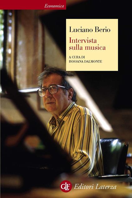 Intervista sulla musica - Luciano Berio,Rosanna Dalmonte - ebook