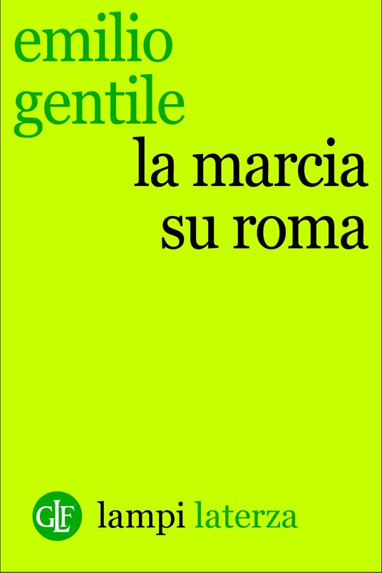 La marcia su Roma - Emilio Gentile - ebook