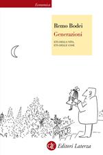 Generazioni. Età della vita, età delle cose