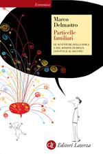 Particelle familiari. Le avventure della fisica e del bosone di Higgs, con Pulce al seguito