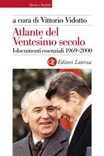Atlante del ventesimo secolo. I documenti essenziali. 1969-2000. Vol. 4