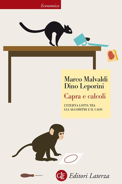 Capra e calcoli. L'eterna lotta tra gli algoritmi e il caos - Dino Leporini,Marco Malvaldi - ebook