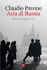 Aria di Russia. Diario di un viaggio in Urss