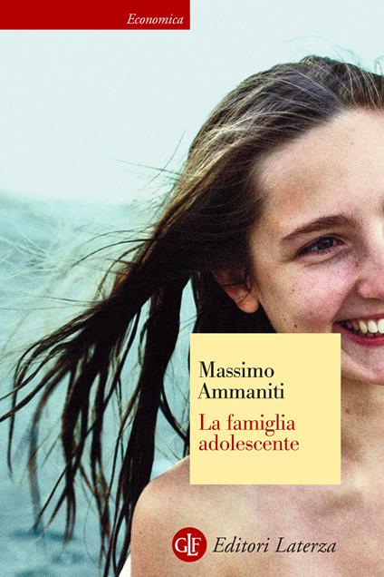 La famiglia adolescente - Massimo Ammaniti - ebook