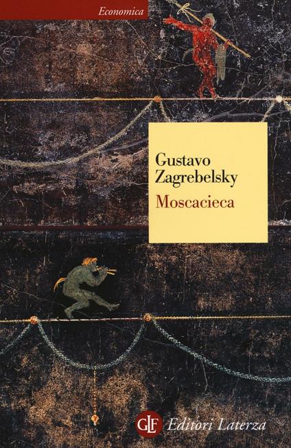 Moscacieca - Gustavo Zagrebelsky - copertina