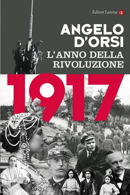 1917. L'anno della rivoluzione - Angelo D'Orsi - ebook