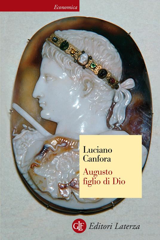Augusto figlio di Dio - Luciano Canfora - ebook