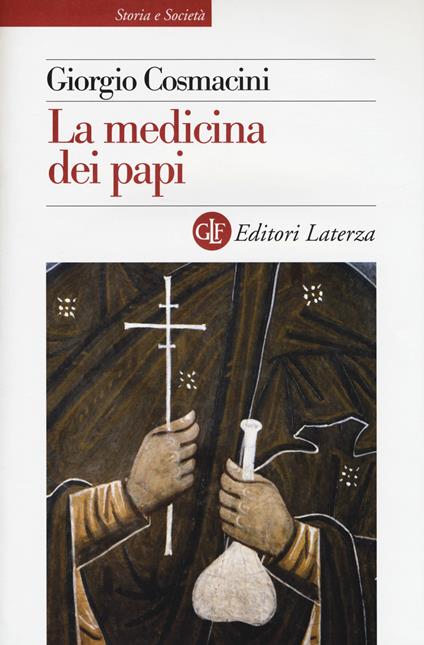 La medicina dei papi - Giorgio Cosmacini - copertina