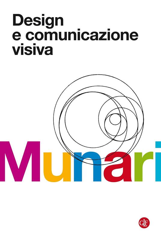Design e comunicazione visiva. Contributo a una metodologia didattica - Bruno Munari - copertina