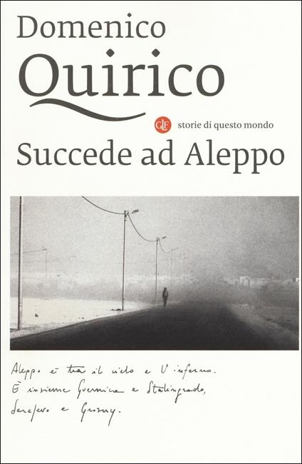Succede ad Aleppo - Domenico Quirico - copertina