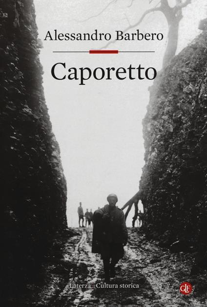 Caporetto - Alessandro Barbero - copertina