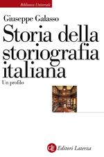 Storia della storiografia italiana. Un profilo