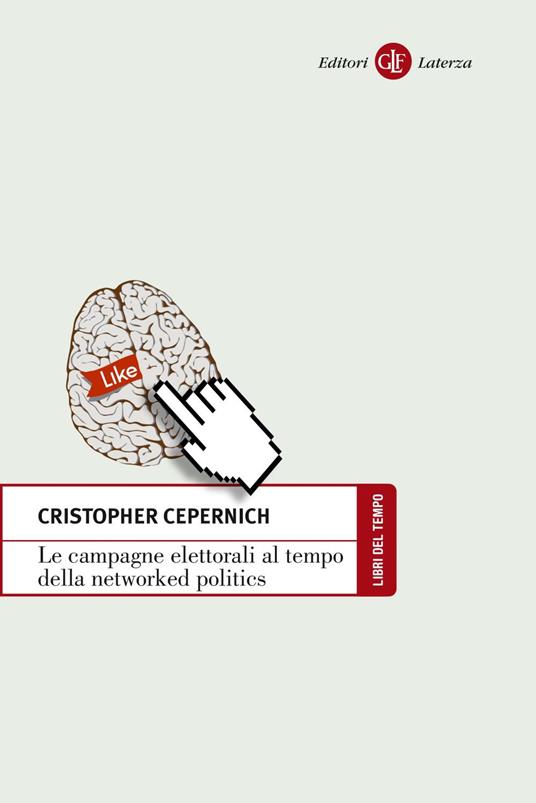 Le campagne elettorali al tempo della networked politics - Cristopher Cepernich - ebook