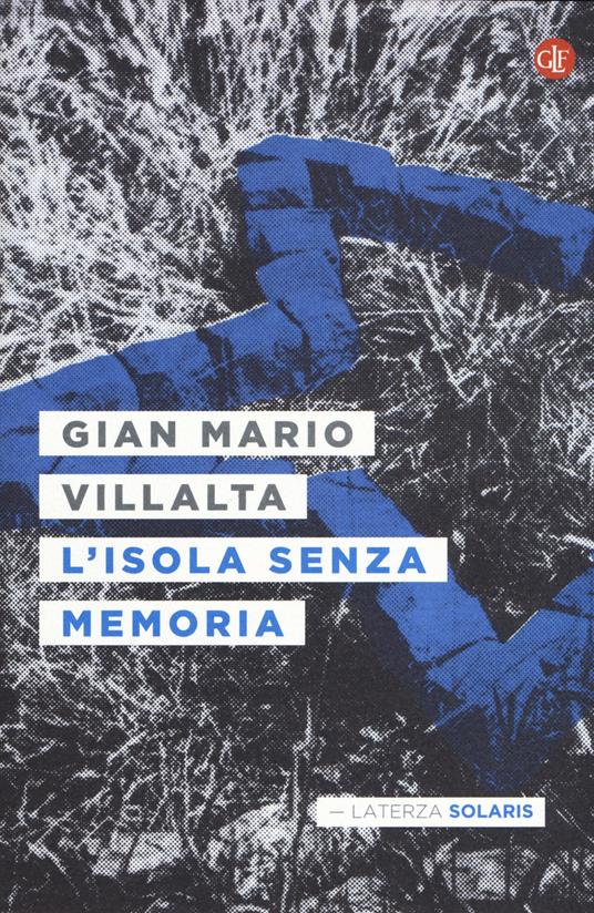 L' isola senza memoria - Gian Mario Villalta - copertina