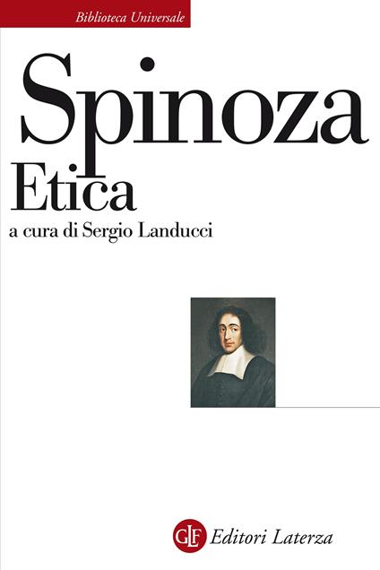 Etica. Esposizione e commento di Piero Martinetti - Baruch Spinoza,Sergio Landucci - ebook