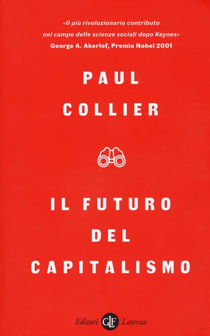 Il futuro del capitalismo. Fronteggiare le nuove ansie - Paul Collier - copertina
